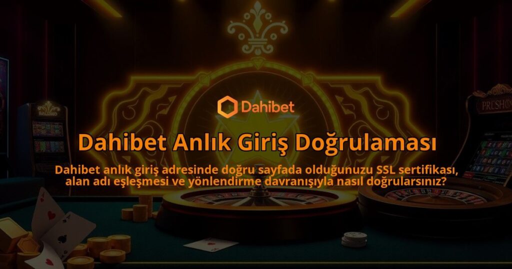 Dahibet-Anlik-Giris-Dogrulamasi-overlay-1786643883.jpg