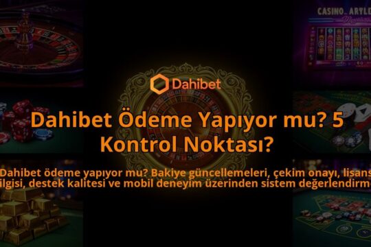 Dahibet-Odeme-Yapiyor-mu-5-Kontrol-Noktasi-overlay-1786525742.jpg
