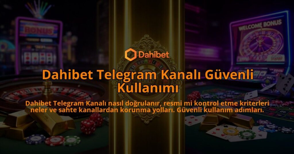 Dahibet-Telegram-Kanali-Guvenli-Kullanimi-overlay-1786613020.jpg