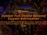 Dahibet-Hizli-Odeme-Bekleme-Suresini-Belirleyenler-overlay-1790017558.jpg